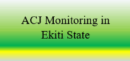 ACJ Monitoring in Ekiti